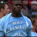 He revealed a confusing shirt after scoring against Man U on Sunday (Oct. 2011):
After scoring the opening goal against Manchester United, Mario pulled up his jersey to reveal a shirt that said,